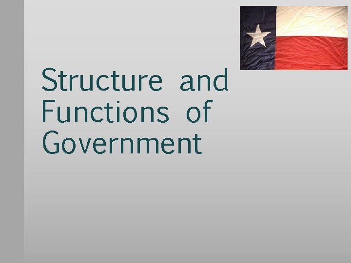 Structure and Functions of Government 