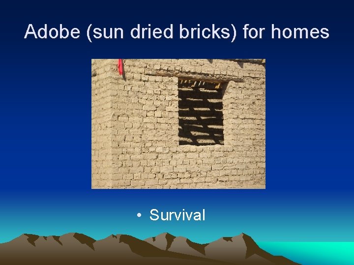 Adobe (sun dried bricks) for homes • Survival 