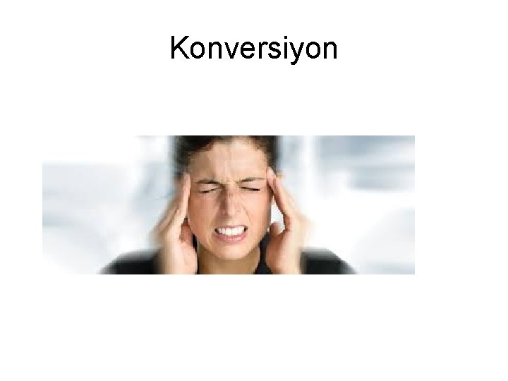 Konversiyon Konversiyon