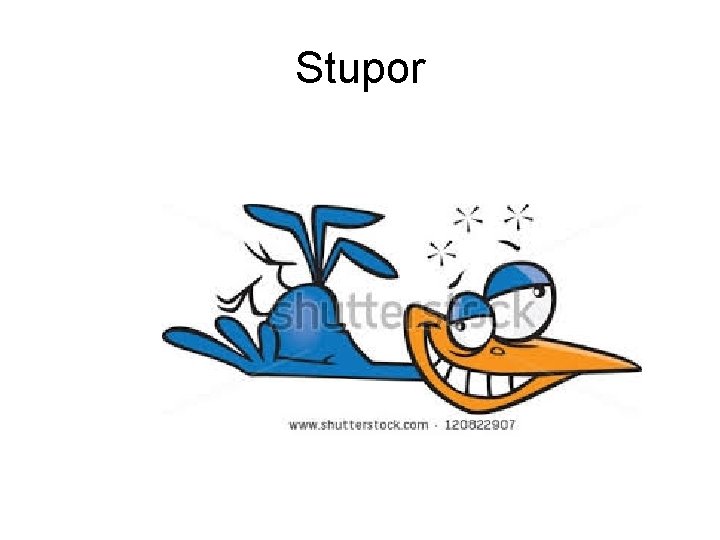 Stupor Stupor