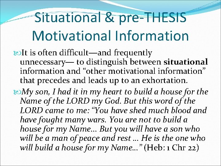 Situational & pre-THESIS Motivational Information It is often difficult―and frequently unnecessary― to distinguish between