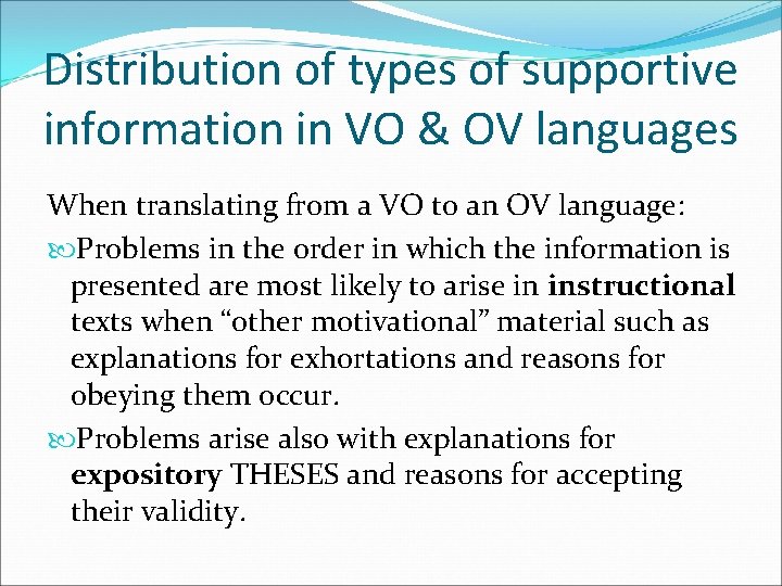 Distribution of types of supportive information in VO & OV languages When translating from