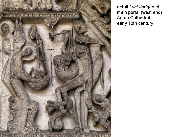 detail Last Judgment main portal (west end) Autun Cathedral early 12 th century 