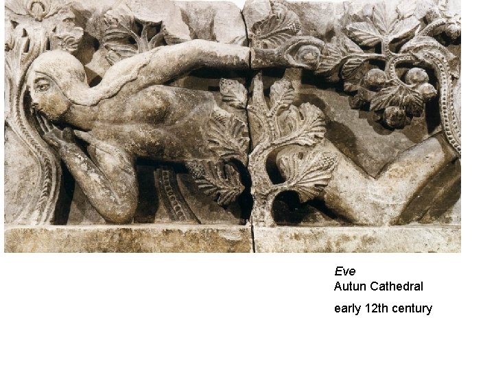 Eve Autun Cathedral early 12 th century 
