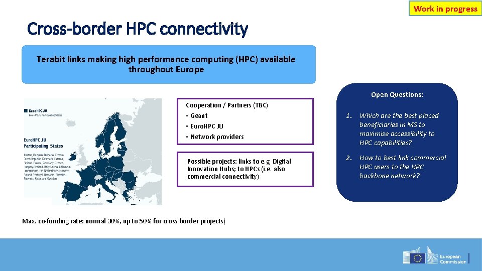 Work in progress Cross-border HPC connectivity Terabit links making high performance computing (HPC) available