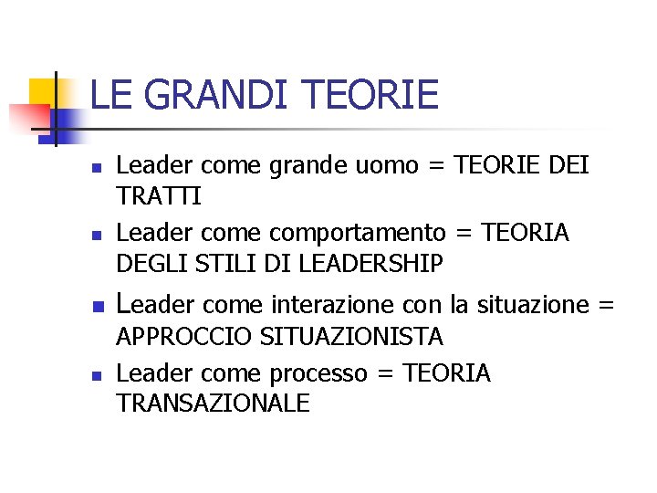 La Leadership Modelli A Confronto Indice Cos Il