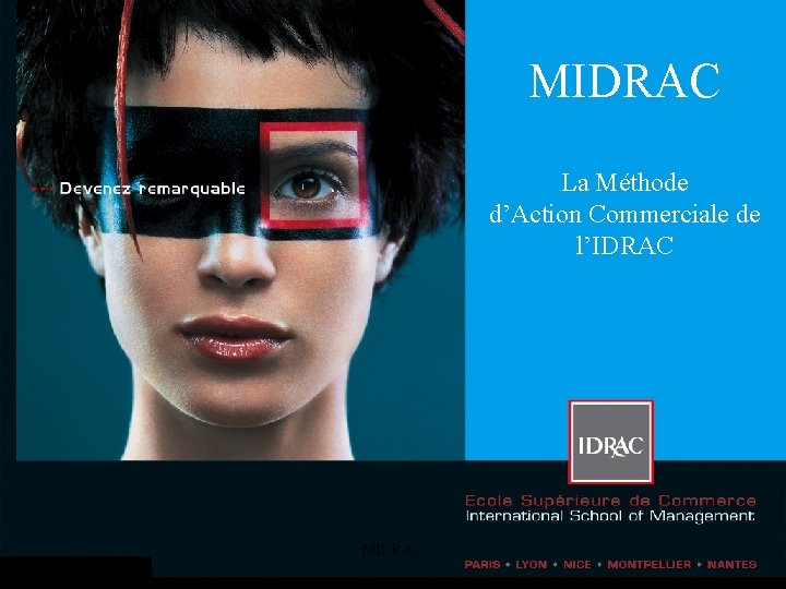 MIDRAC La Méthode d’Action Commerciale de l’IDRAC MIDRAC 