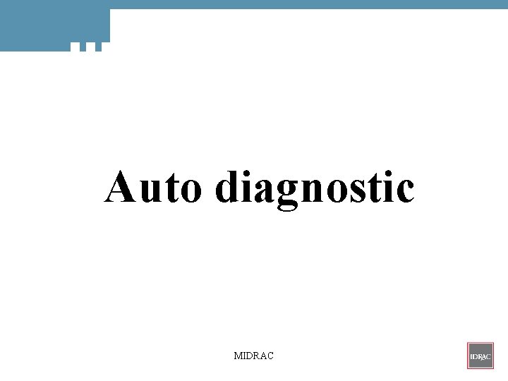  Auto diagnostic MIDRAC 