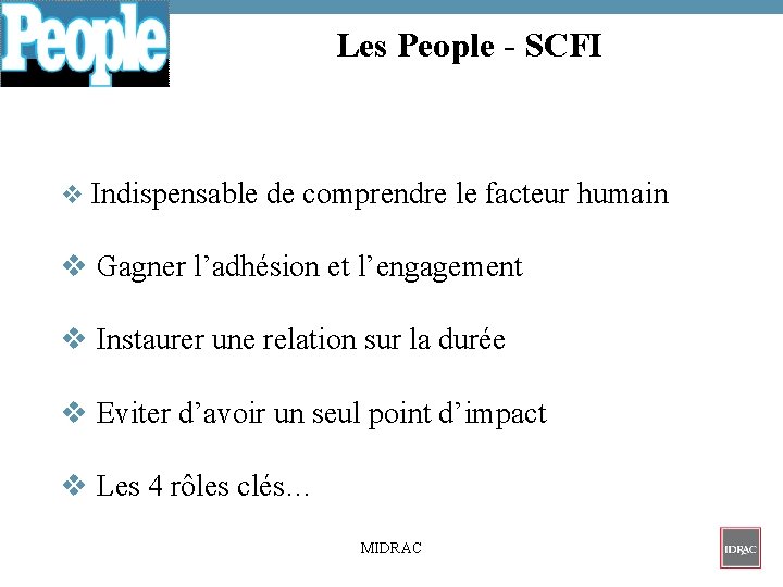 Les People - SCFI v Indispensable de comprendre le facteur humain v Gagner l’adhésion