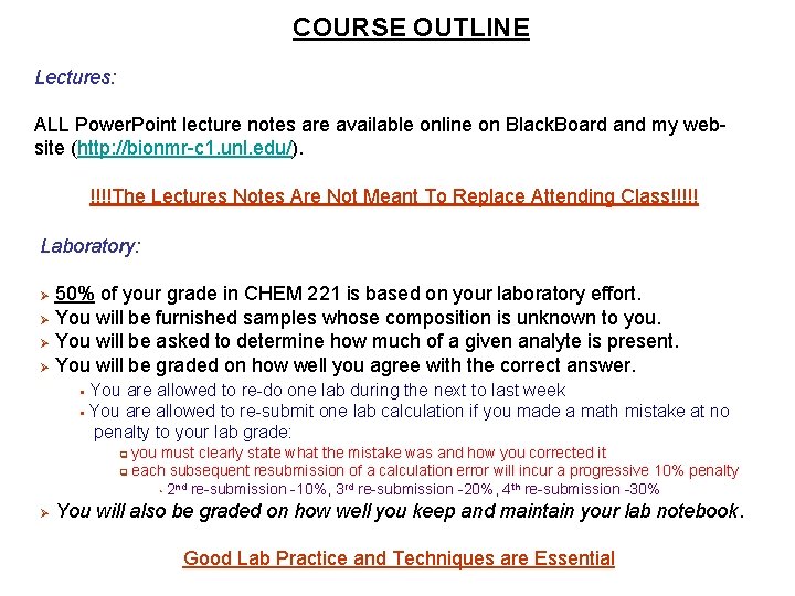 COURSE OUTLINE Lectures: ALL Power. Point lecture notes are available online on Black. Board COURSE OUTLINE Lectures: ALL Power. Point lecture notes are available online on Black. Board
