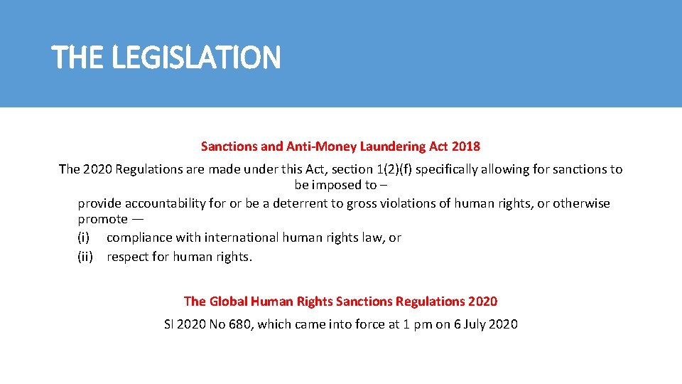 THE LEGISLATION Sanctions and Anti-Money Laundering Act 2018 The 2020 Regulations are made under
