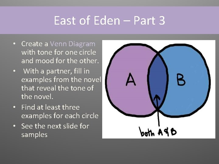 East of Eden – Part 3 • Create a Venn Diagram with tone for