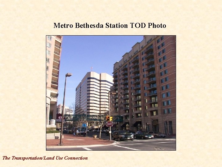 Metro Bethesda Station TOD Photo The Transportation/Land Use Connection 