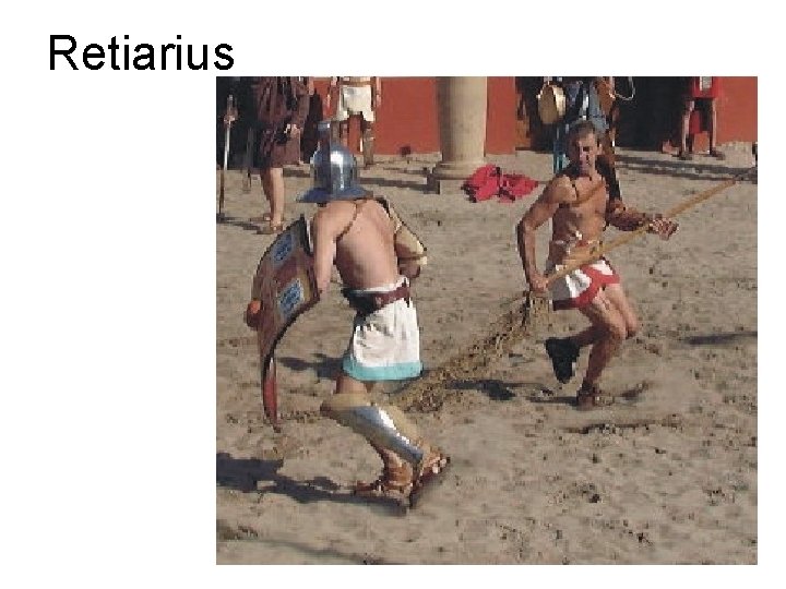 Retiarius 