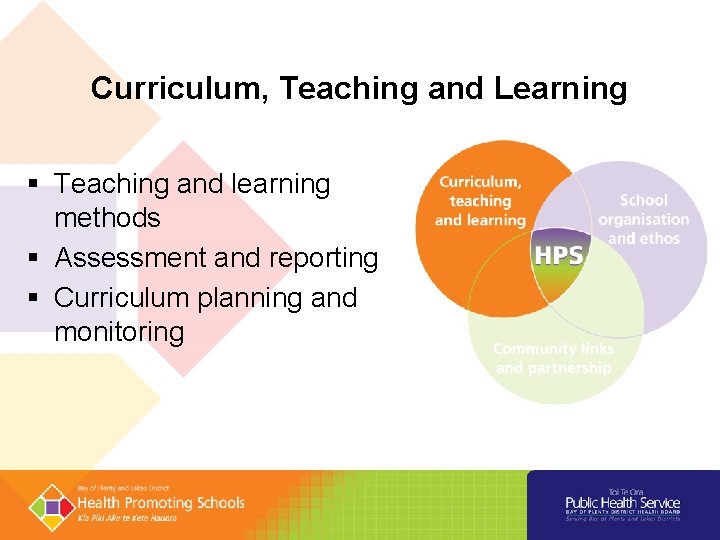 Curriculum, Teaching and Learning § Teaching and learning methods § Assessment and reporting §
