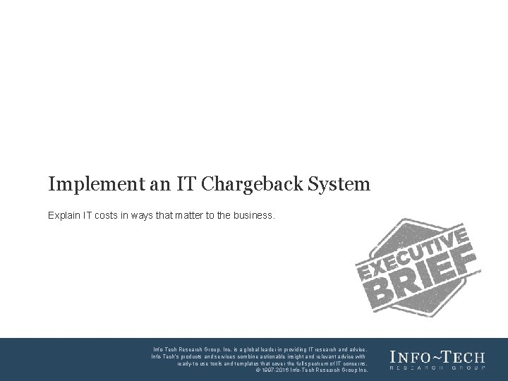 V 4 Implement an IT Chargeback System Explain IT costs in ways that matter