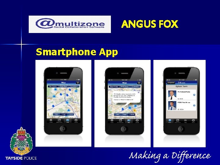 NOT PROTECTIVELY MARKED ANGUS FOX Smartphone App 