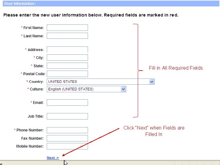 Fill in All Required Fields Click “Next” when Fields are Filled In © 2015