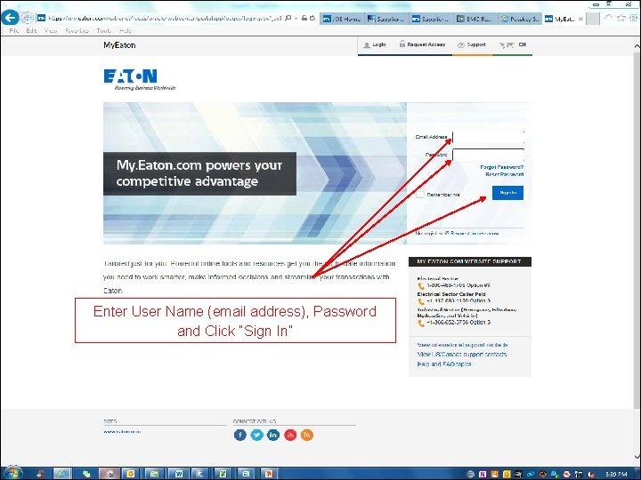 Enter User Name (email address), Password and Click “Sign In” © 2015 Eaton. All