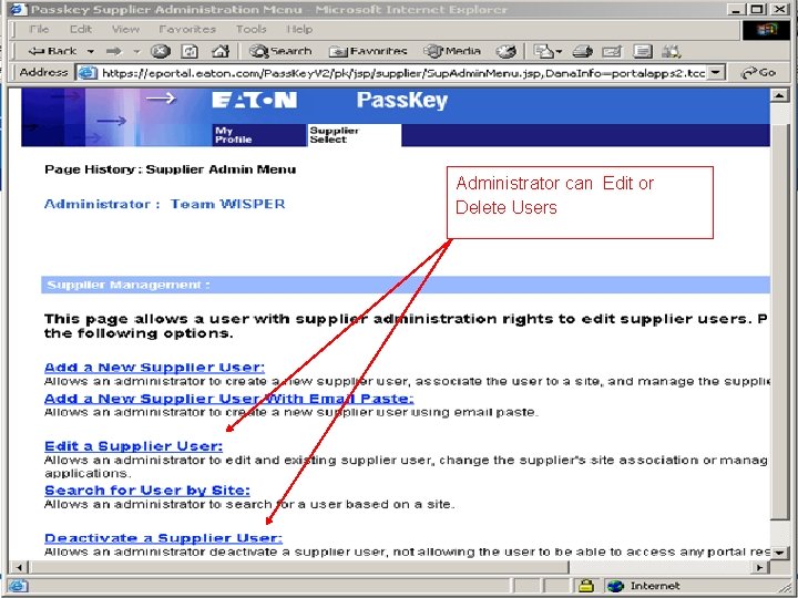 Administrator can Edit or Delete Users Are Added Through the Passkey Link Within Supplier