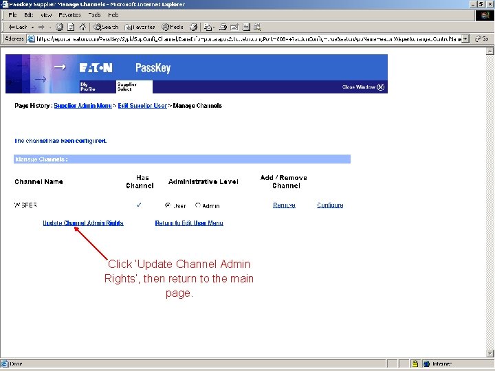 Click ‘Update Channel Admin Rights’, then return to the main page. © 2015 Eaton.