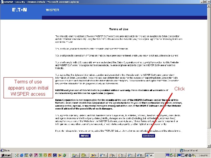 Terms of use appears upon initial WISPER access Click © 2015 Eaton. All Rights