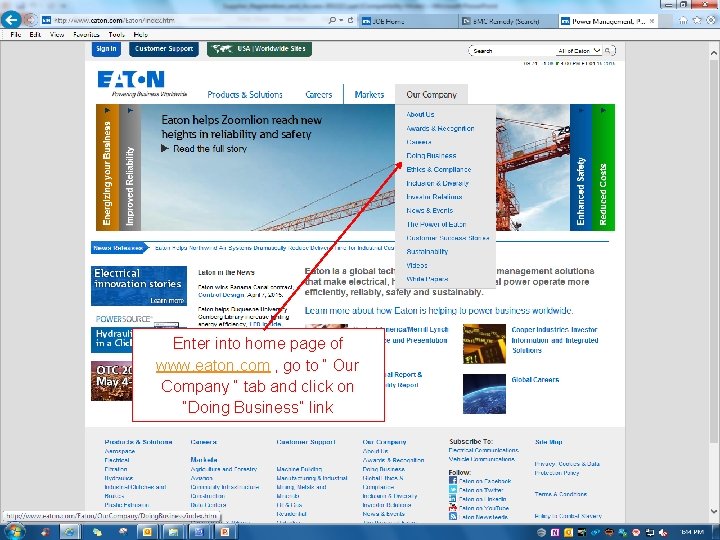 Enter into home page of www. eaton. com , go to “ Our Company