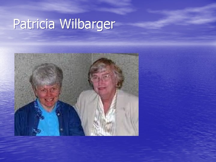 Patricia Wilbarger 