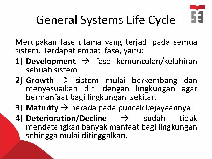 SIKLUS HIDUP SISTEM INFORMASI Pertemuan ke9 Oleh Dwi