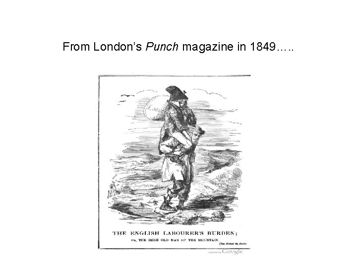 From London’s Punch magazine in 1849…. . 