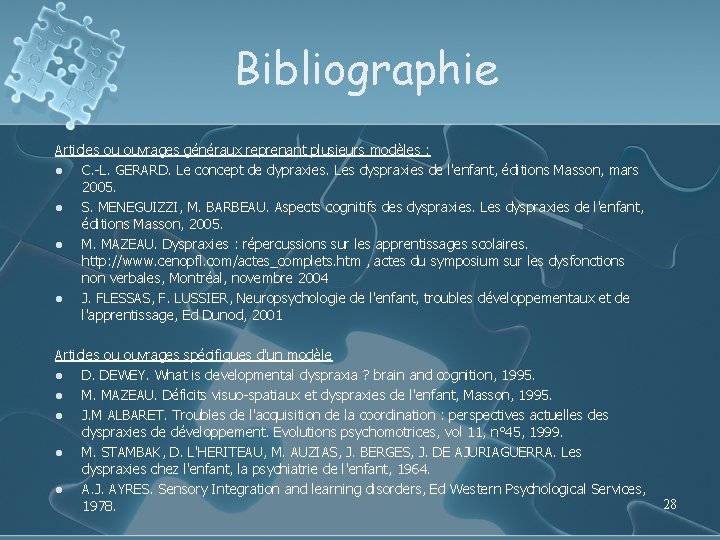 Bibliographie Articles ou ouvrages généraux reprenant plusieurs modèles : l C. -L. GERARD. Le