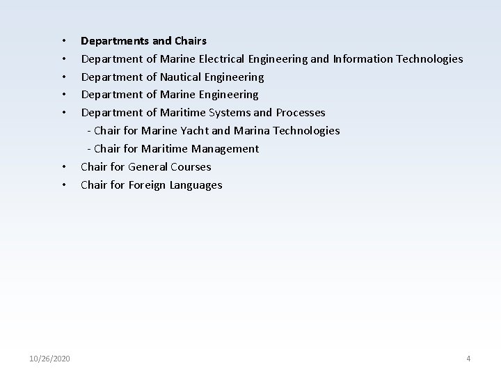  • • 10/26/2020 Departments and Chairs Department of Marine Electrical Engineering and Information