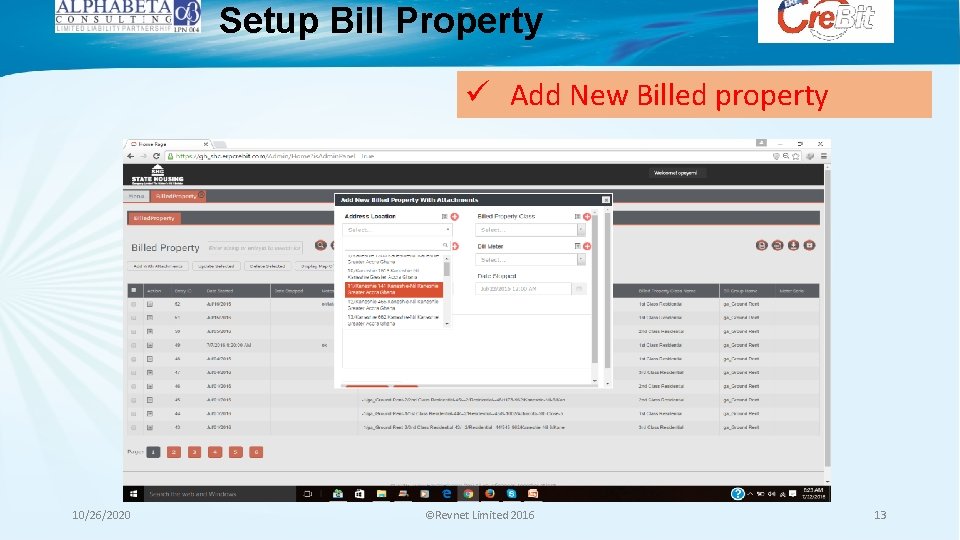 Setup Bill Property ü Add New Billed property 10/26/2020 ©Revnet Limited 2016 13 Setup Bill Property ü Add New Billed property 10/26/2020 ©Revnet Limited 2016 13