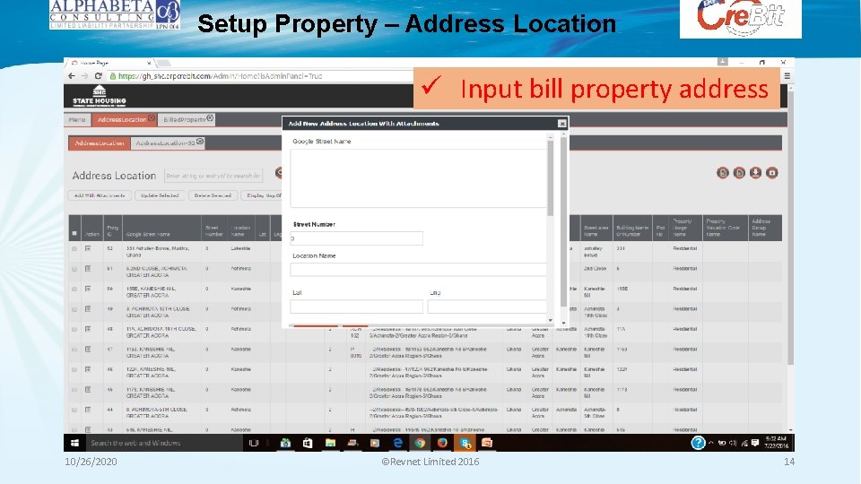Setup Property – Address Location ü Input bill property address 10/26/2020 ©Revnet Limited 2016 Setup Property – Address Location ü Input bill property address 10/26/2020 ©Revnet Limited 2016
