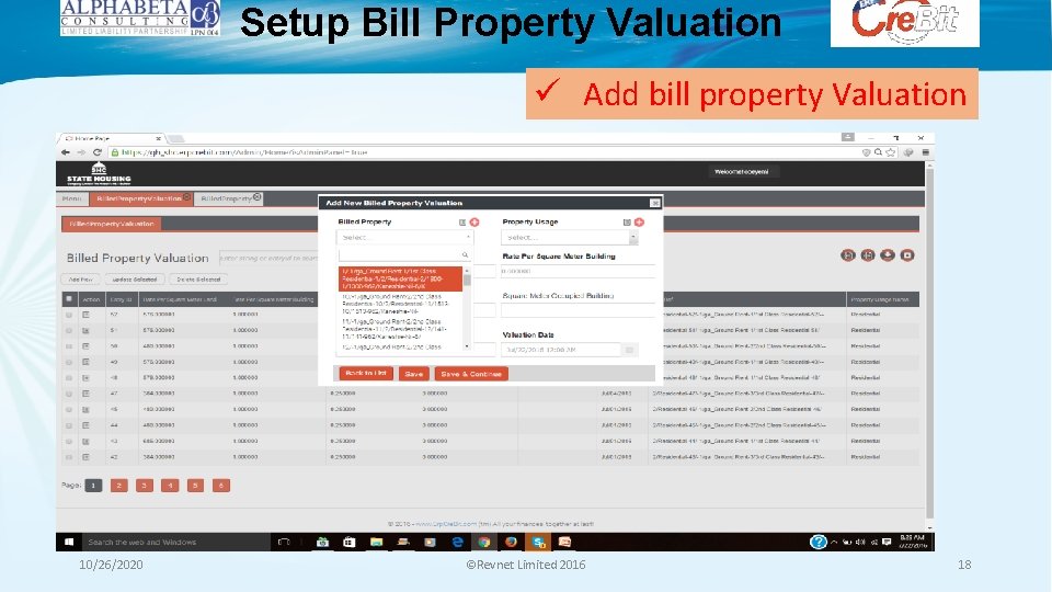 Setup Bill Property Valuation ü Add bill property Valuation 10/26/2020 ©Revnet Limited 2016 18 Setup Bill Property Valuation ü Add bill property Valuation 10/26/2020 ©Revnet Limited 2016 18