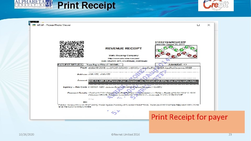 Print Receipt for payer 10/26/2020 ©Revnet Limited 2016 23 Print Receipt for payer 10/26/2020 ©Revnet Limited 2016 23