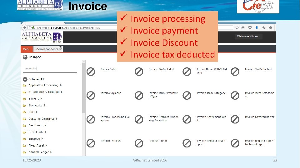 Invoice 10/26/2020 ü ü Invoice processing Invoice payment Invoice Discount Invoice tax deducted ©Revnet Invoice 10/26/2020 ü ü Invoice processing Invoice payment Invoice Discount Invoice tax deducted ©Revnet