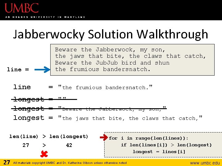 Jabberwocky Solution Walkthrough Beware the Jabberwock, my son, the jaws that bite, the claws