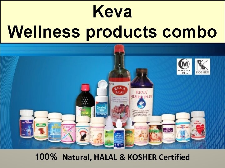 Keva Wellness products combo 100% Natural, HALAL & KOSHER Certified 