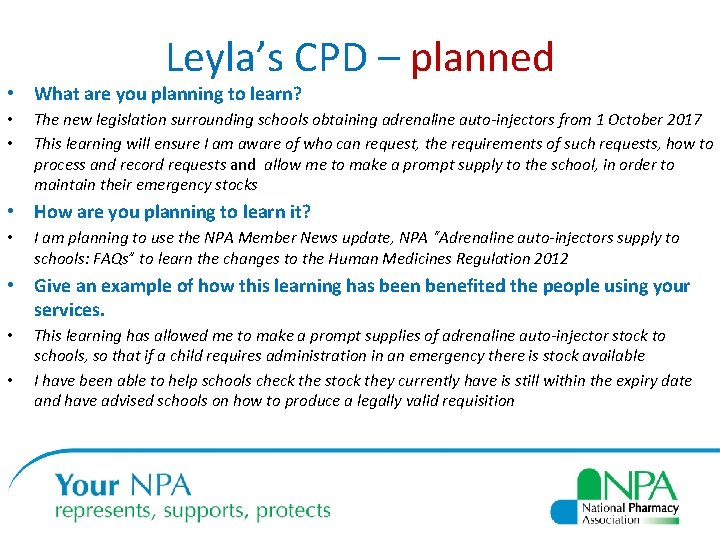 Leyla’s CPD – planned • What are you planning to learn? • • The