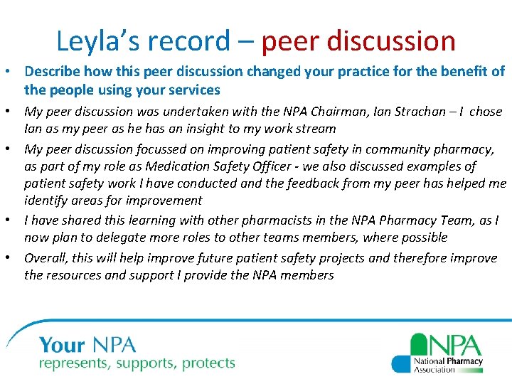 Leyla’s record – peer discussion • Describe how this peer discussion changed your practice