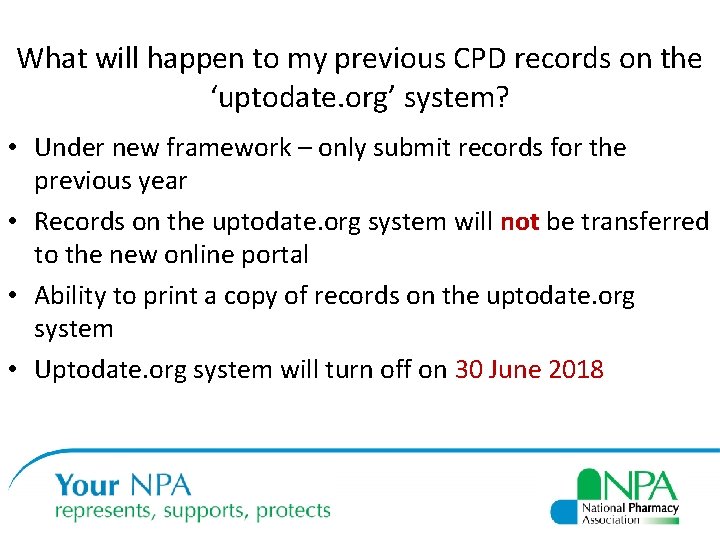 What will happen to my previous CPD records on the ‘uptodate. org’ system? •