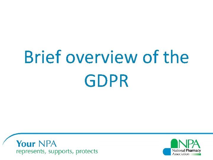 Brief overview of the GDPR 