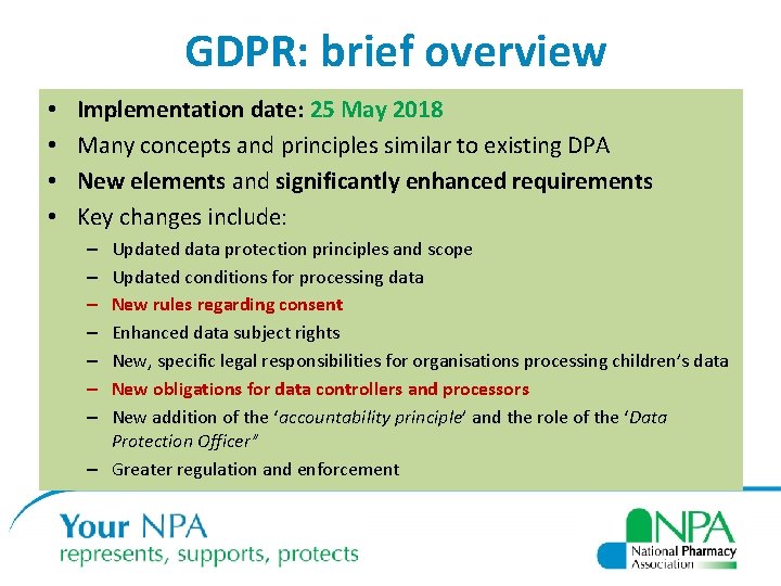 GDPR: brief overview • • Implementation date: 25 May 2018 Many concepts and principles