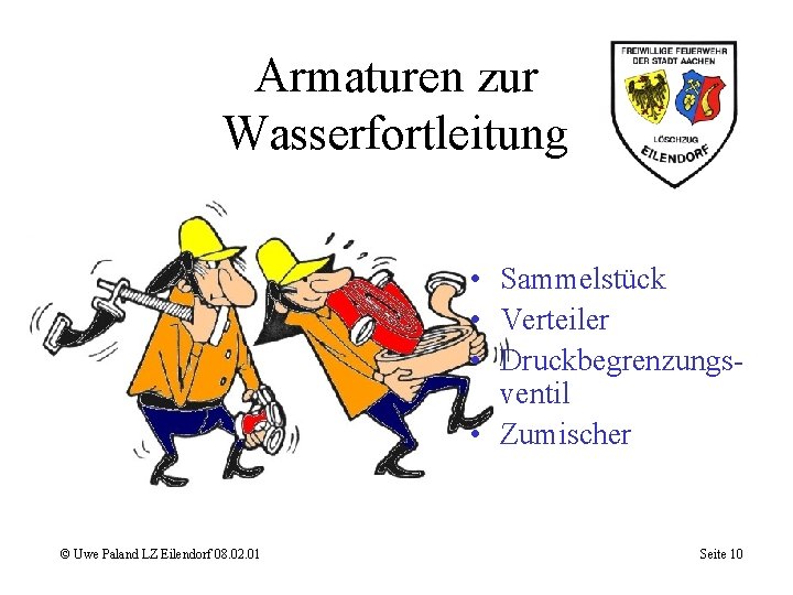 Armaturen zur Wasserfortleitung • Sammelstück • Verteiler • Druckbegrenzungsventil • Zumischer © Uwe Paland