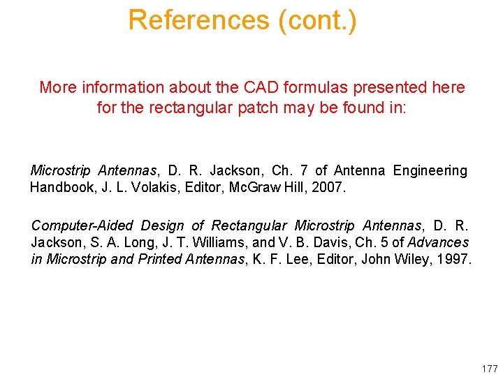 References (cont. ) More information about the CAD formulas presented here for the rectangular