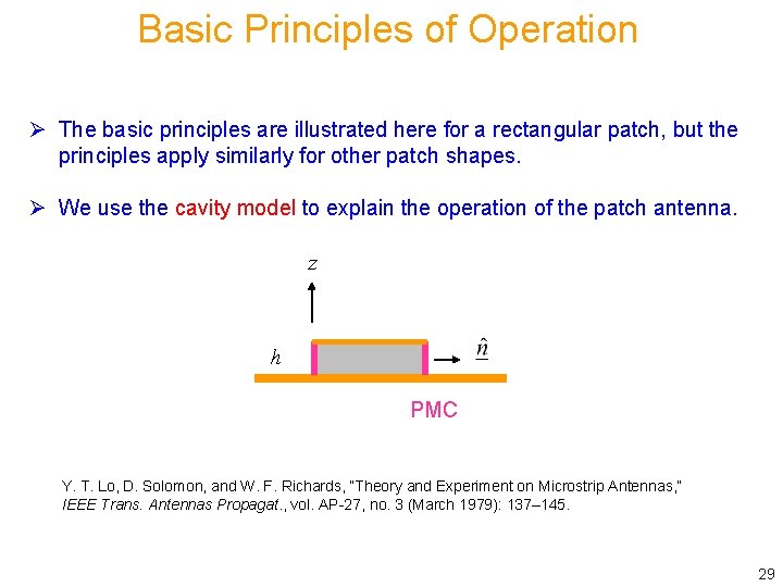 Basic Principles of Operation Ø The basic principles are illustrated here for a rectangular