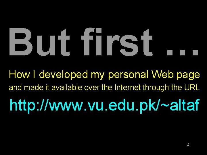 But first … How I developed my personal Web page and made it available