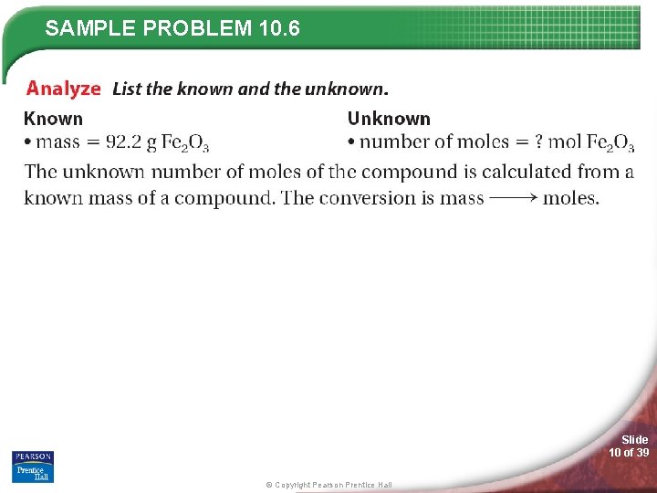 SAMPLE PROBLEM 10. 6 Slide 10 of 39 © Copyright Pearson Prentice Hall 