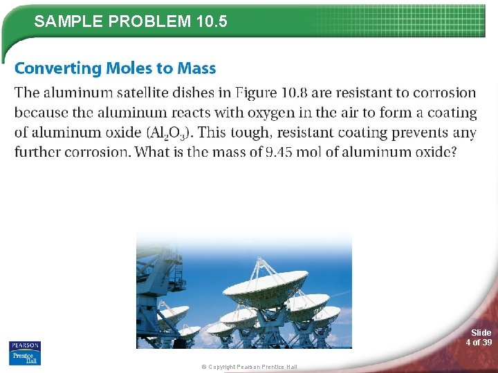 SAMPLE PROBLEM 10. 5 Slide 4 of 39 © Copyright Pearson Prentice Hall 